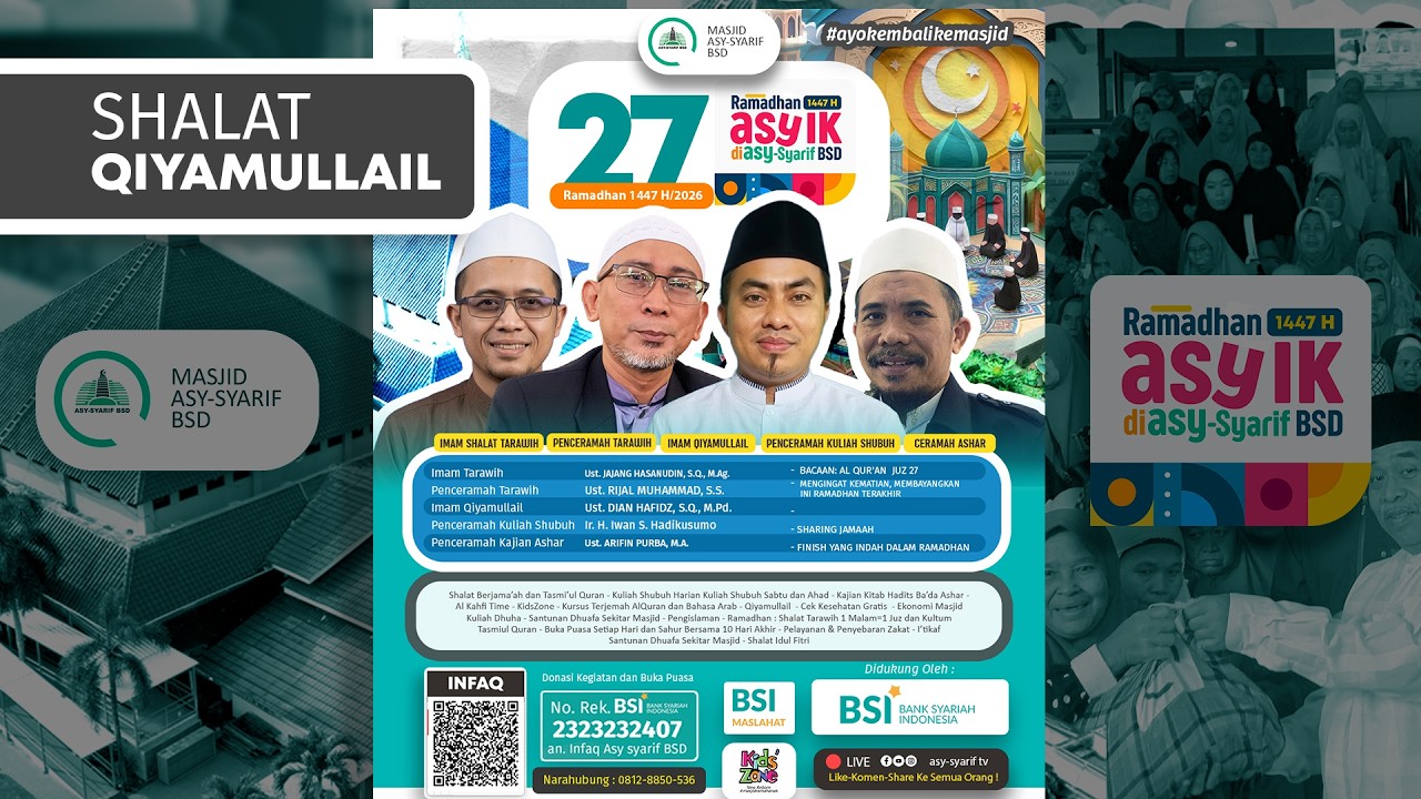 ☪ 27 RAMADHAN 1447/2026 🇮🇩 🇵🇸 SHALAT QIYAMULLAIL LIVE - MASJID ASY SYARIF BSD- #ayokembalikemasjid