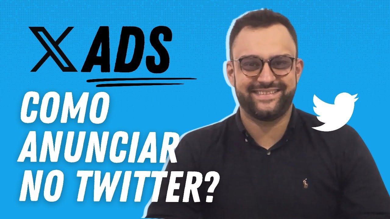 Como anunciar no X Ads (Twitter Ads)?