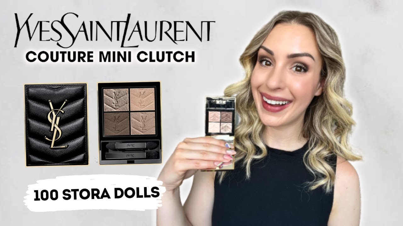 YSL MINI COUTURE CLUTCH 100 STORA DOLLS | Лучшая нейтральная палетка теней для век??? Свотчи и обзор