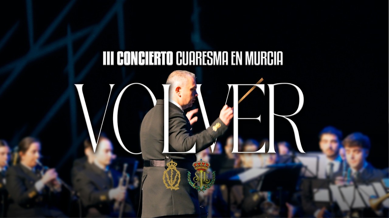 [4K] VOLVER || AM SAN JUAN EVANGELISTA DE EL BONILLO || III CONCIERTO CUARESMA EN MURCIA