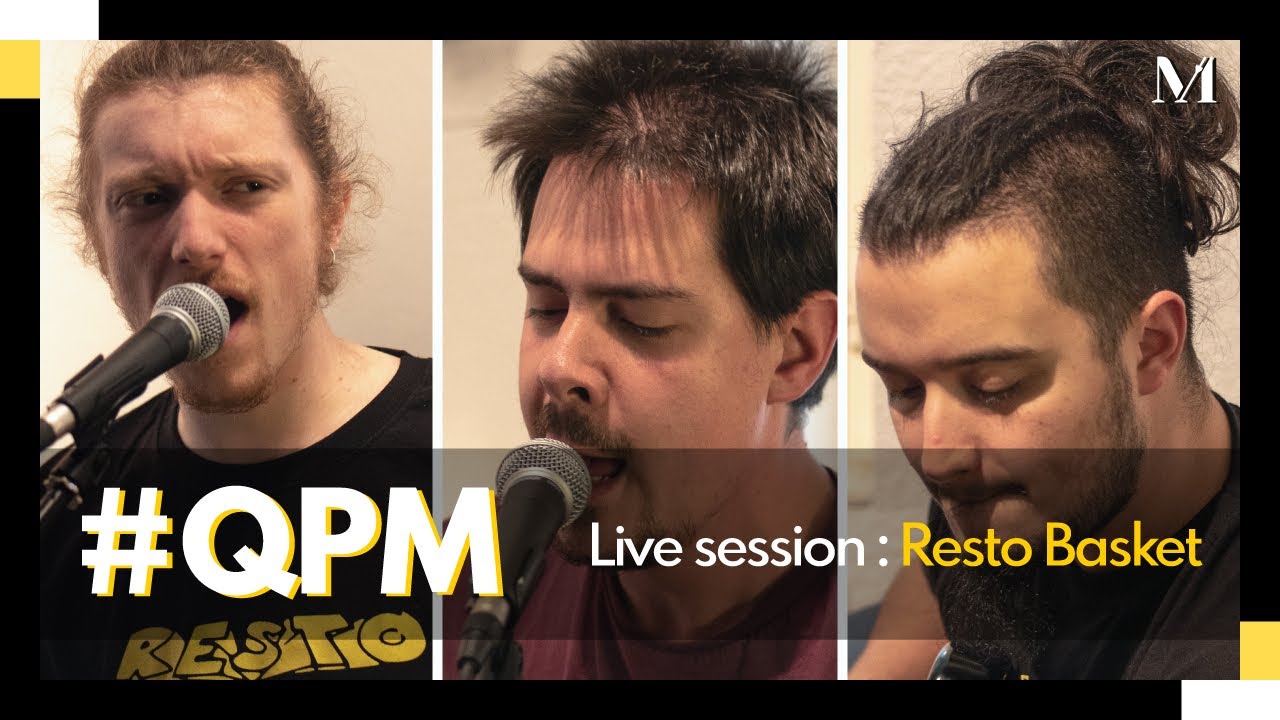 Resto Basket - Si Demain | #QPM​​ LIVE SESSION