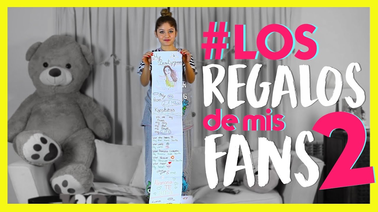 Karol Sevilla I Los Regalos de mis Fans 2 I #LosRegalosDeMisFans2