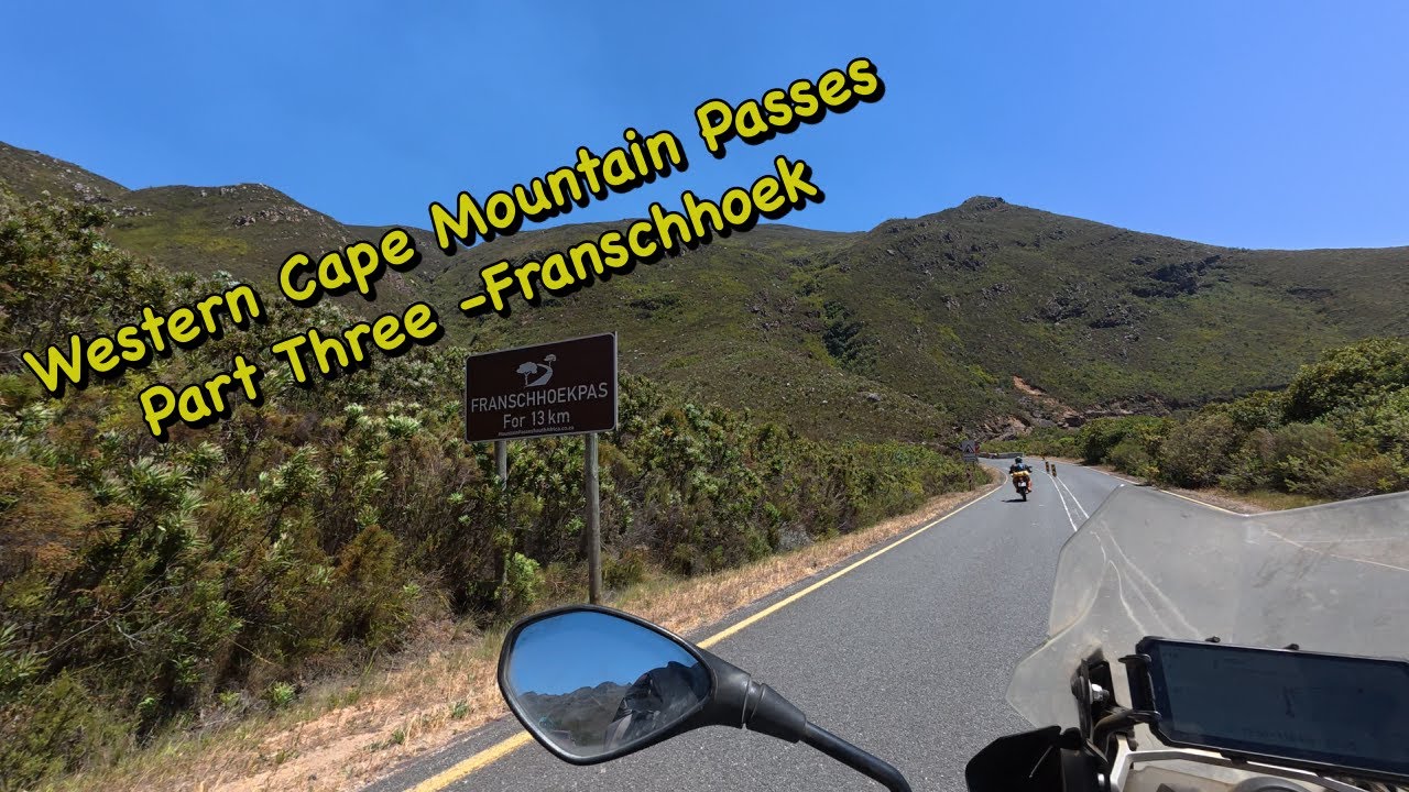 Western Cape Mountain Passes - Franschhoek Pass
