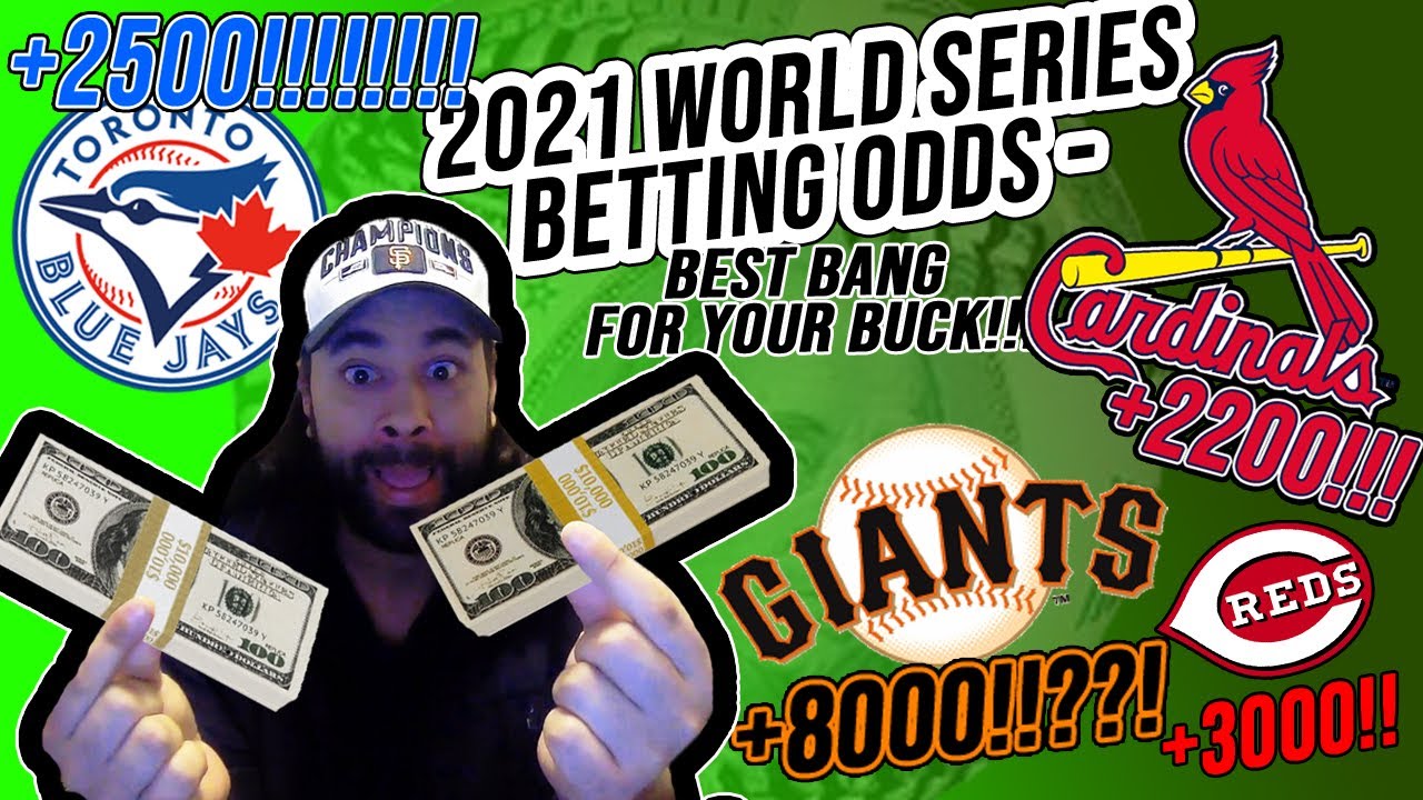 BEST VALUE Teams $$ MLB 2021 WORLD SERIES Vegas ODDS - In My Unprofessional Opinion