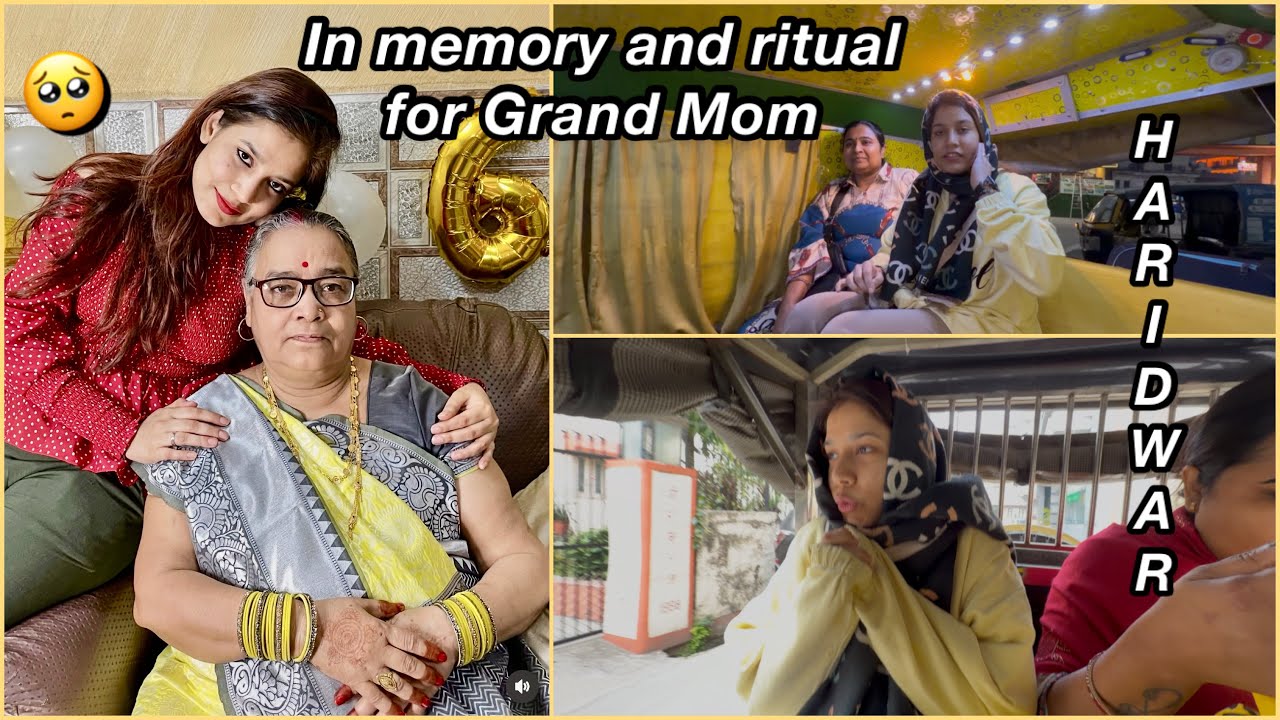 I lost my Grand Mom🥺 Mini Trip to Haridwar for Rituals of Dadi🙏🏻