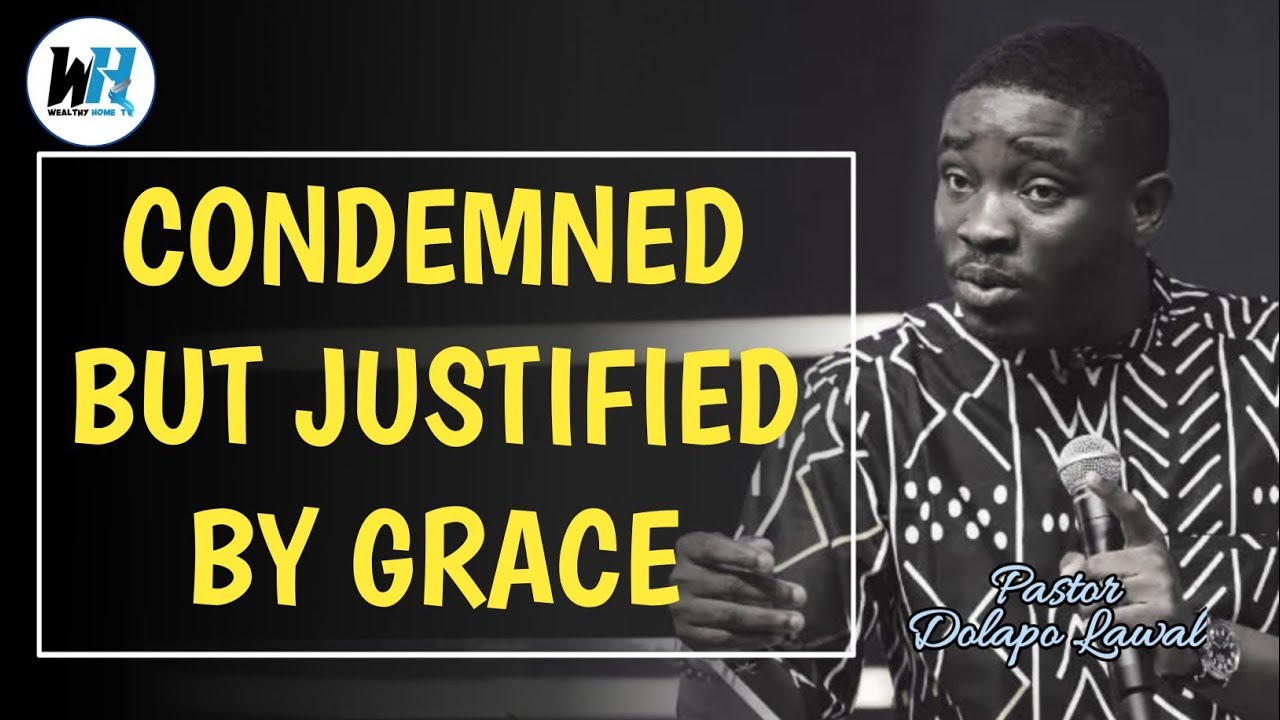 YOU HAVE BEEN JUSTIFIED NOT CONDEMNED| PST LAWAL DOLAPO #love #faith #prayer #spiritual #justified 