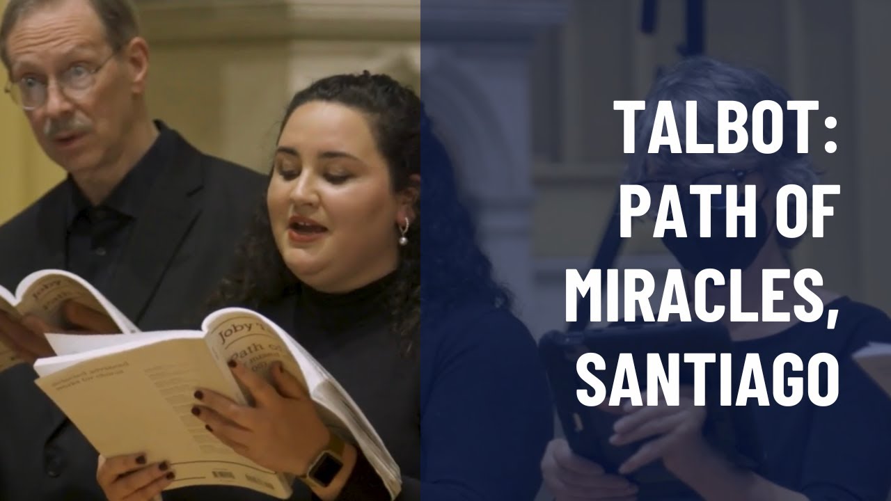 Joby Talbot: Path of Miracles, Santiago | Performance Series