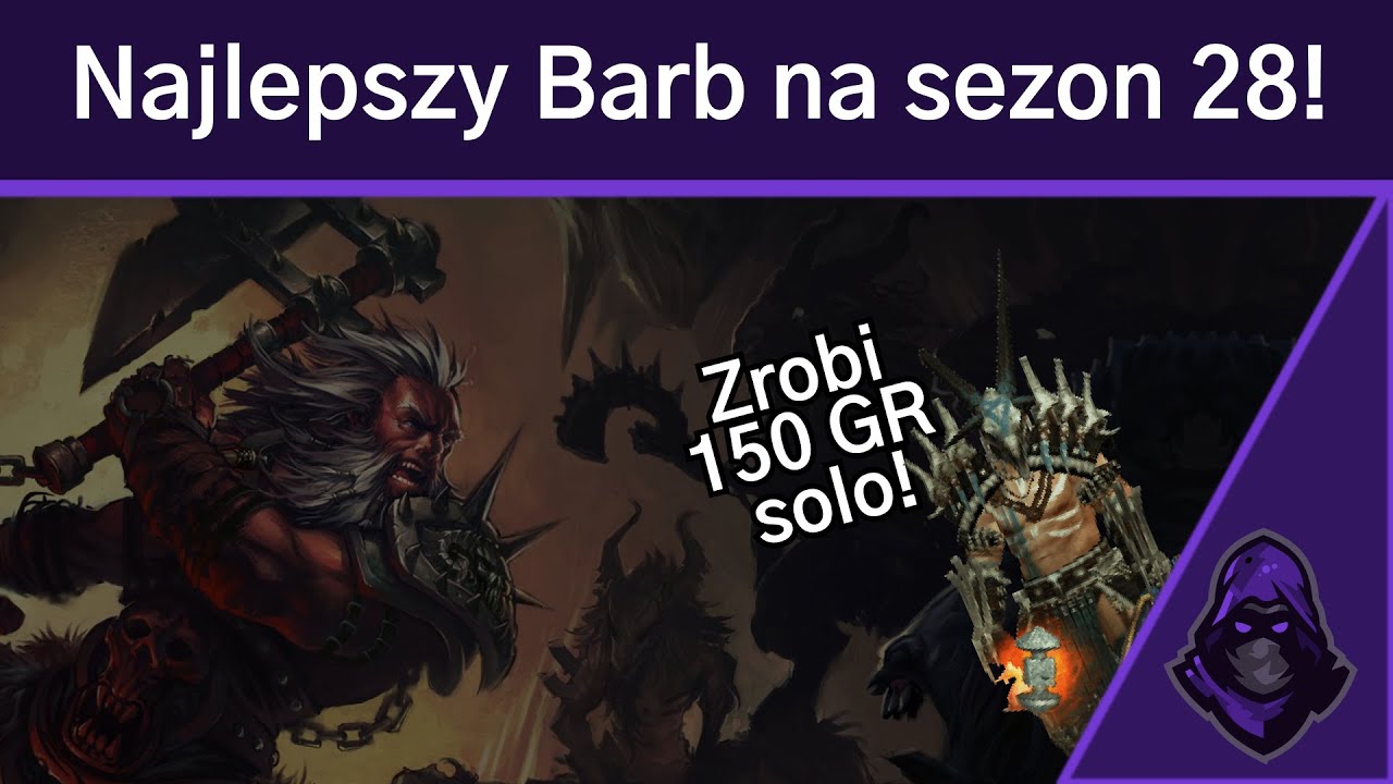 HORDA DZIKICH! - Najlepszy barbarzyńca na sezon 28! - Przedstawienie buildu