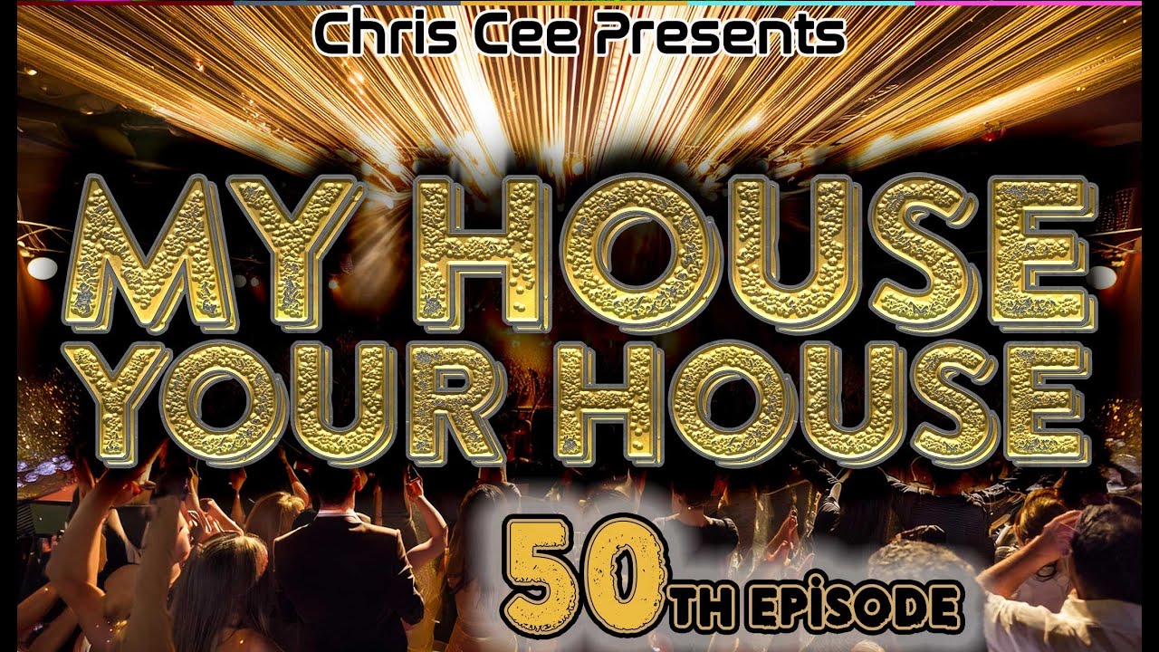 House music, My House Your House E50 by Stan Matthews Banging, fresh & love House - Vacation repeat