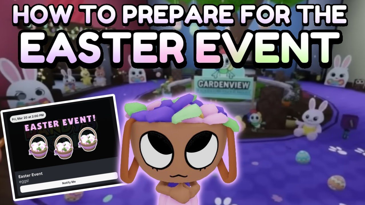 🐣HOW YOU *yes you* CAN PREPARE FOR THE EASTER EVENT EASILY! - Guide #2 - [☔️] #RainyMellie 