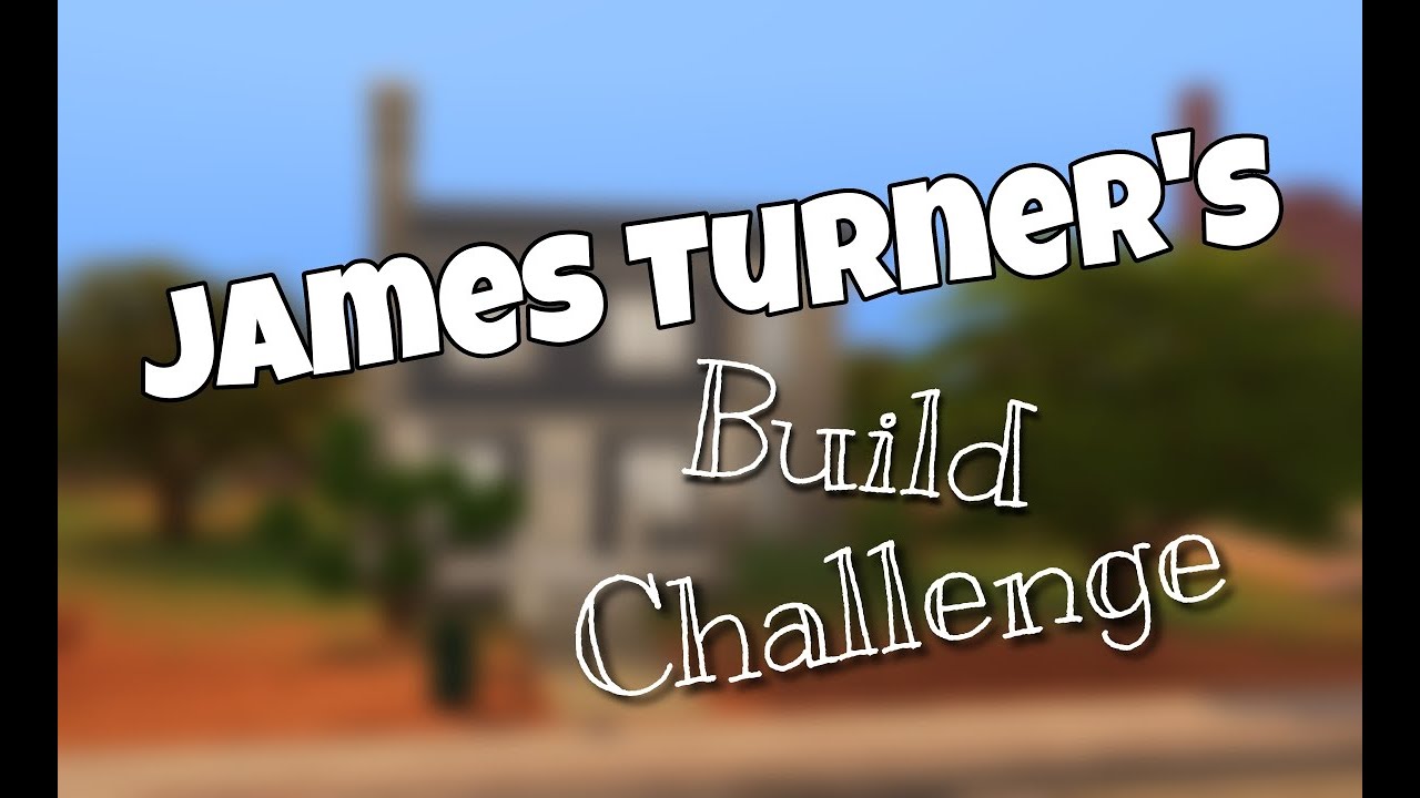 I Tried James Turner's Build Challenge in The Sims 4