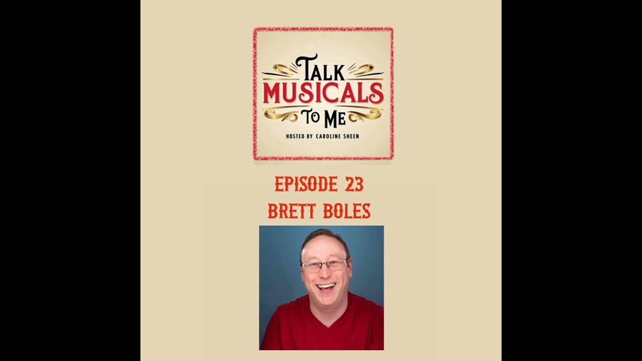 Talking Musicals with... BRETT BOLES!