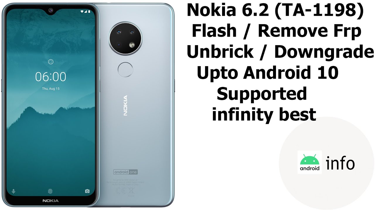 Nokia 6.2 (TA-1198) | Flash | Remove FRP | Unbrick | Upto Android 10 Supported | Infinity Best