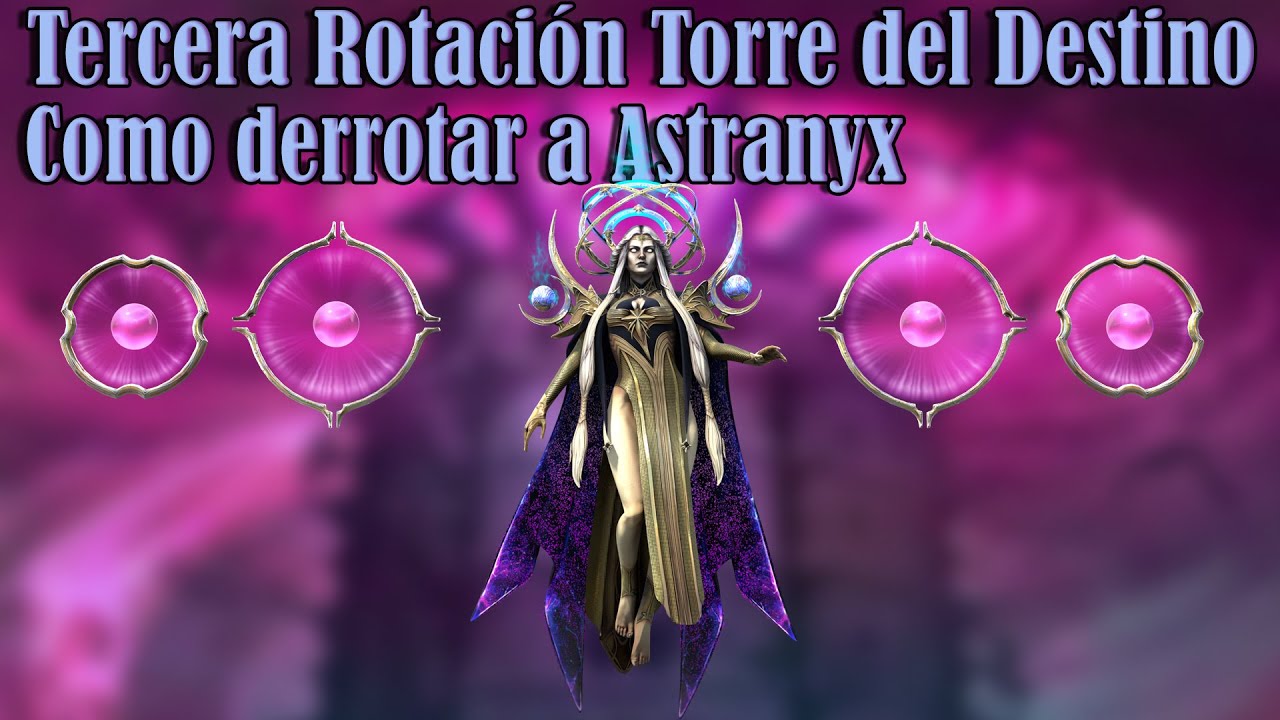 Bosses de la DoomTower: Tercera Rotación. Astranyx | Como derrotar a este boss