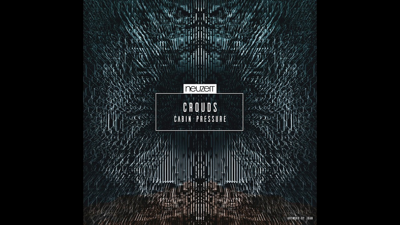 Crouds - Zigbur [Neuzeit Recordings]
