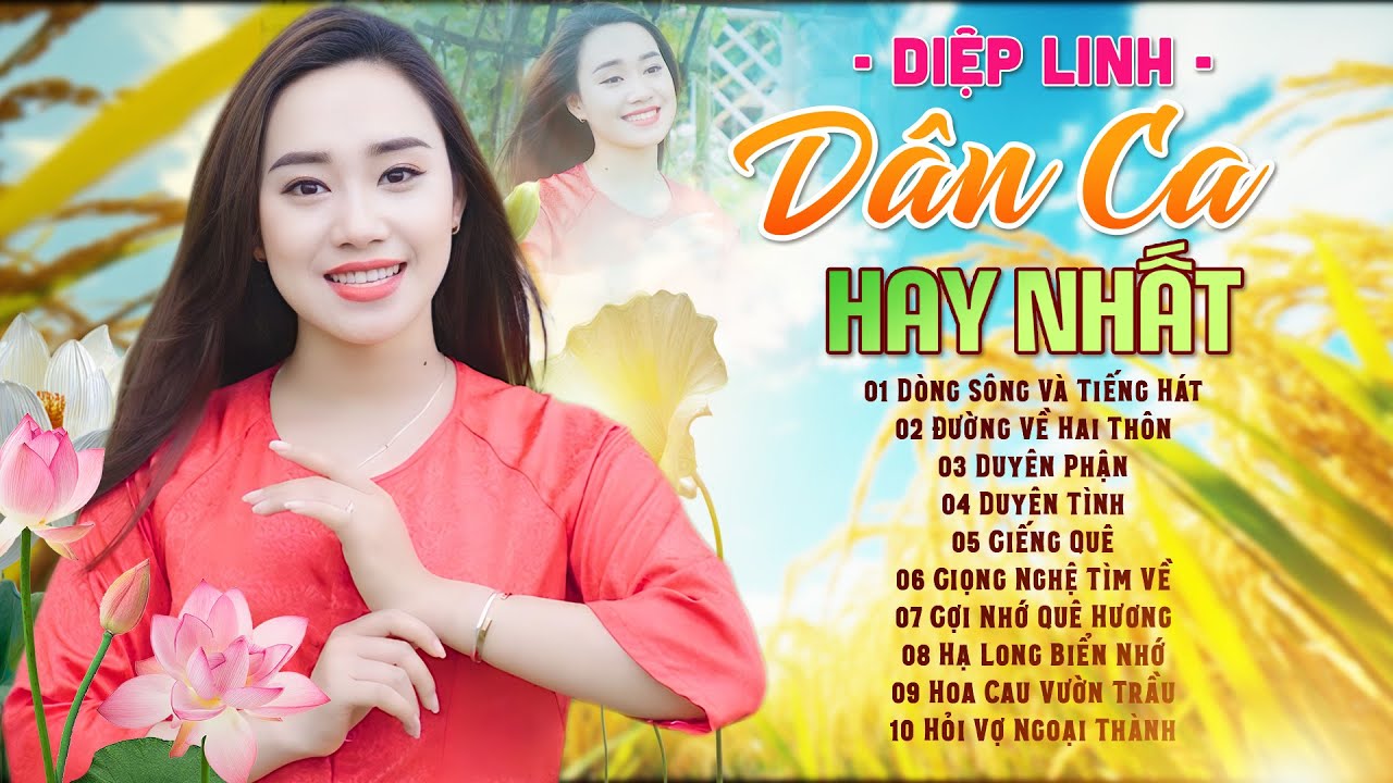 10 Bài Dân Ca Mới Nhất Được Yêu Thích Của Diệp Linh | Giọng Ca Quê Hương Quan Họ
