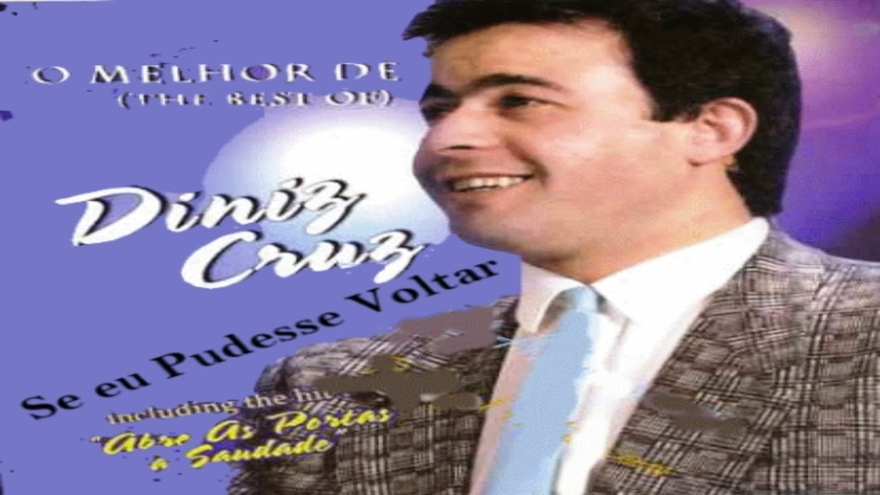 Diniz Cruz - Se eu Pudesse Voltar