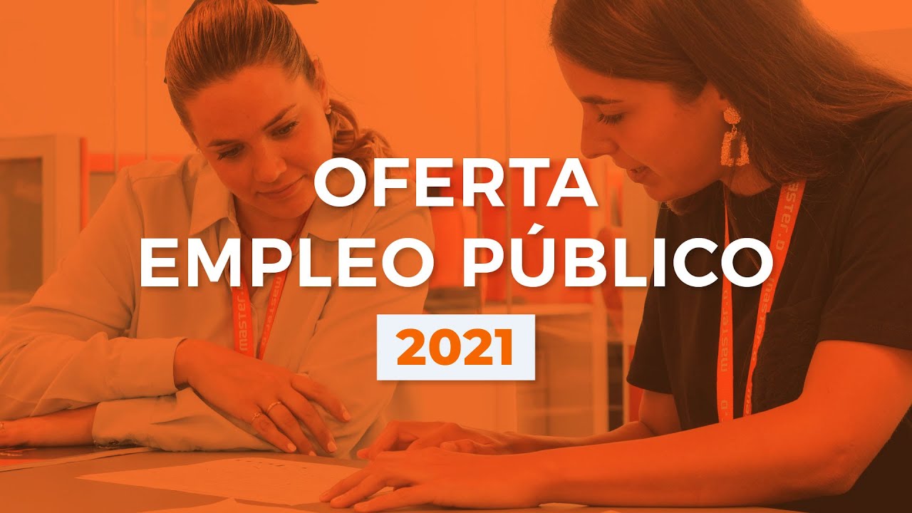 Oferta de Empleo P&uacute;blico 2021 🆕 TODO sobre #OPOSICIONES 2021