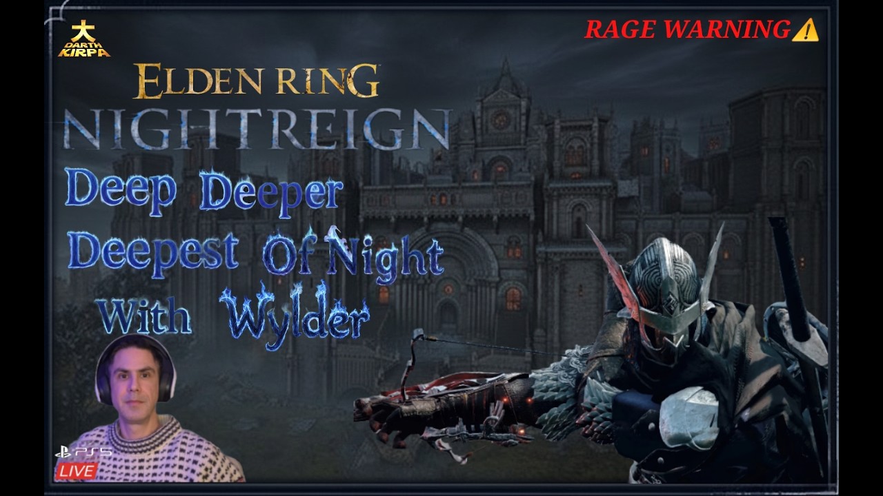 Elden Ring Nightreign | Deep Deeper Deepest Of Night With Wylder (Rage Warning ⚠️)