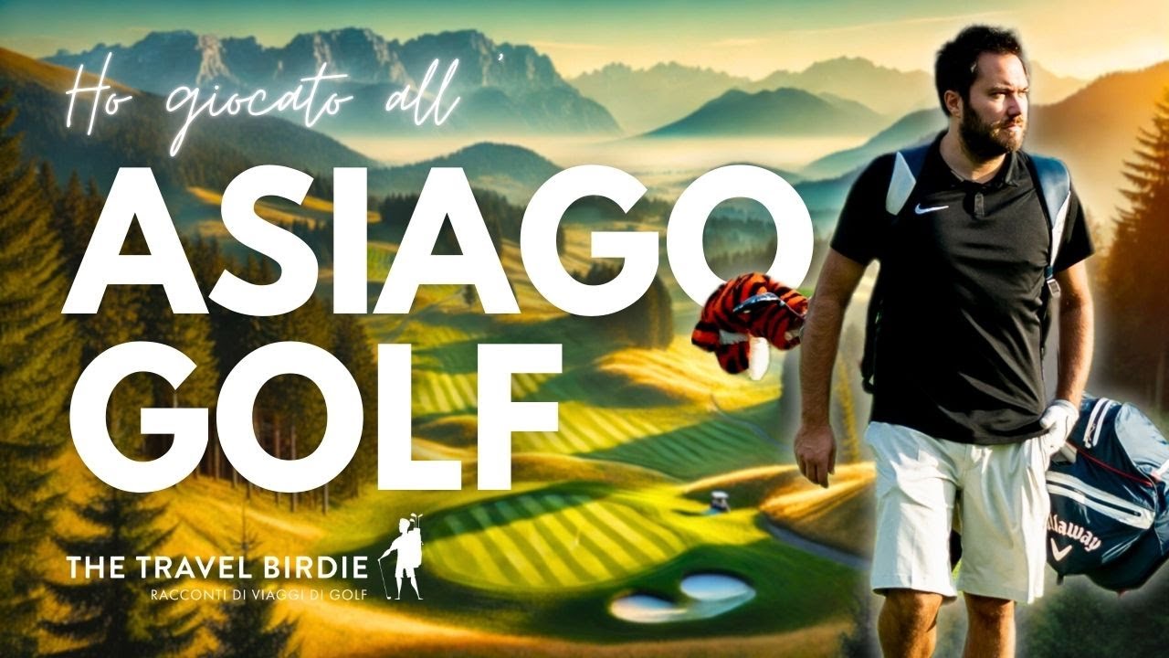 Golf a 1000 Metri! Ho giocato all'Asiago Golf Club