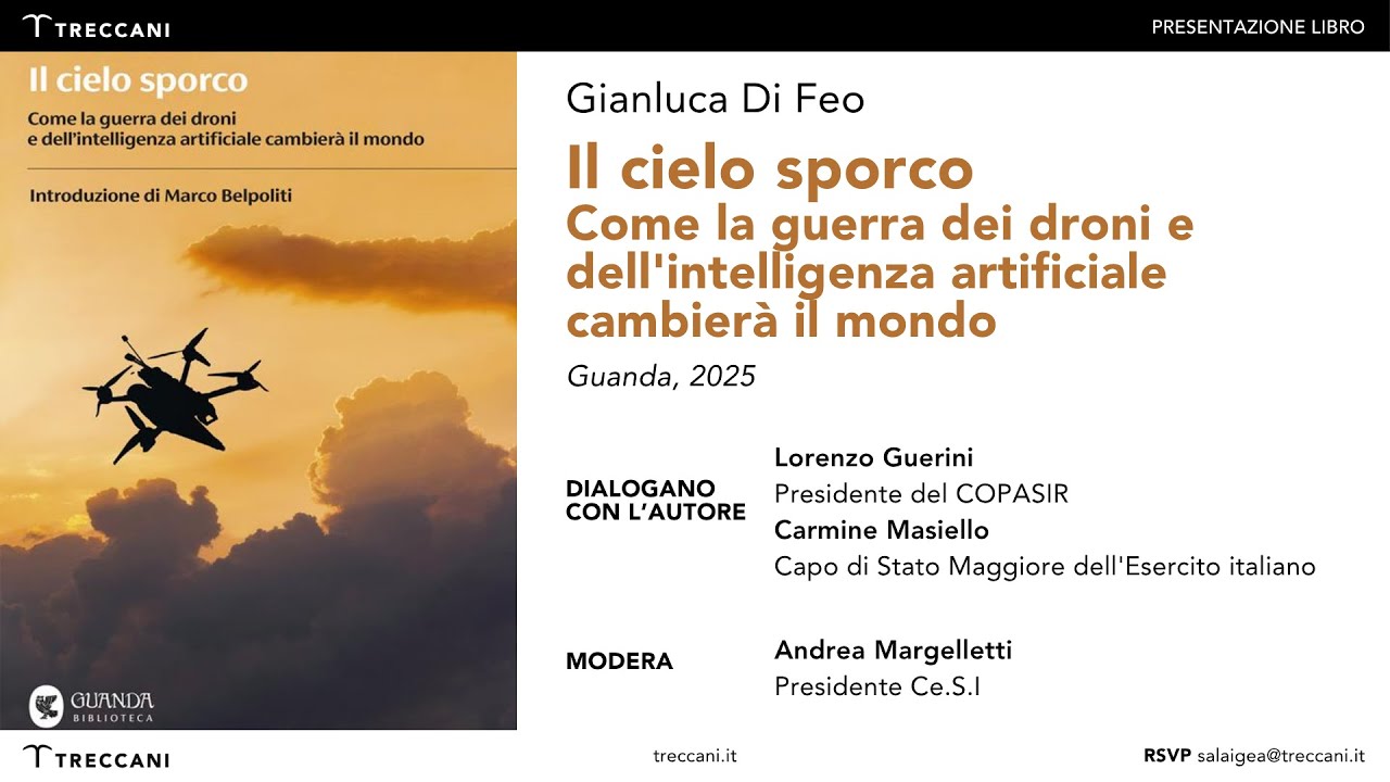 Gianluca Di Feo: Il cielo sporco - Come la guerra dei droni e dell'IA cambierà il mondo