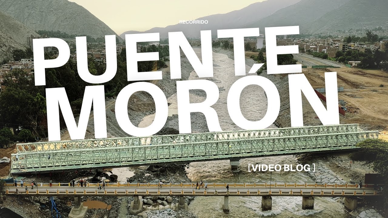 ¿Ramiro Prialé casi lista? El impactante avance del Puente Morón que no viste