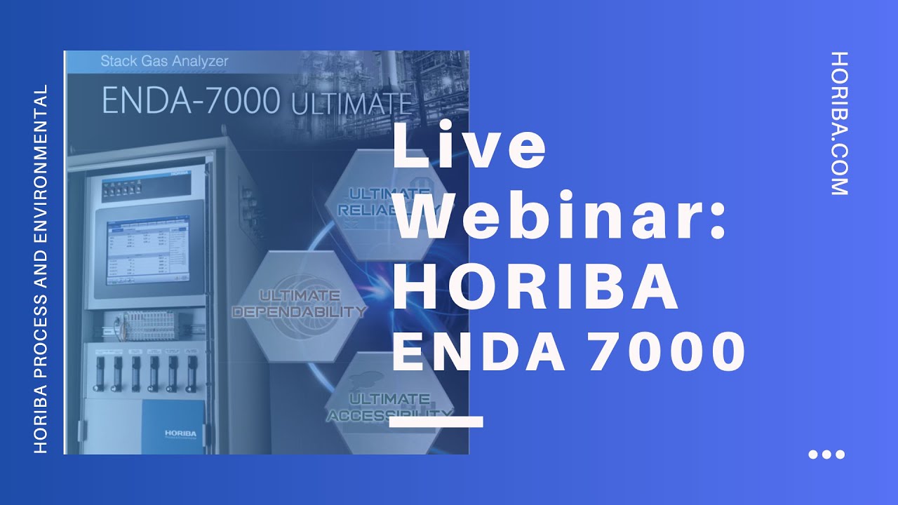 HORIBA Webinar: Stack Gas Monitoring Solutions - ENDA-7000 Series