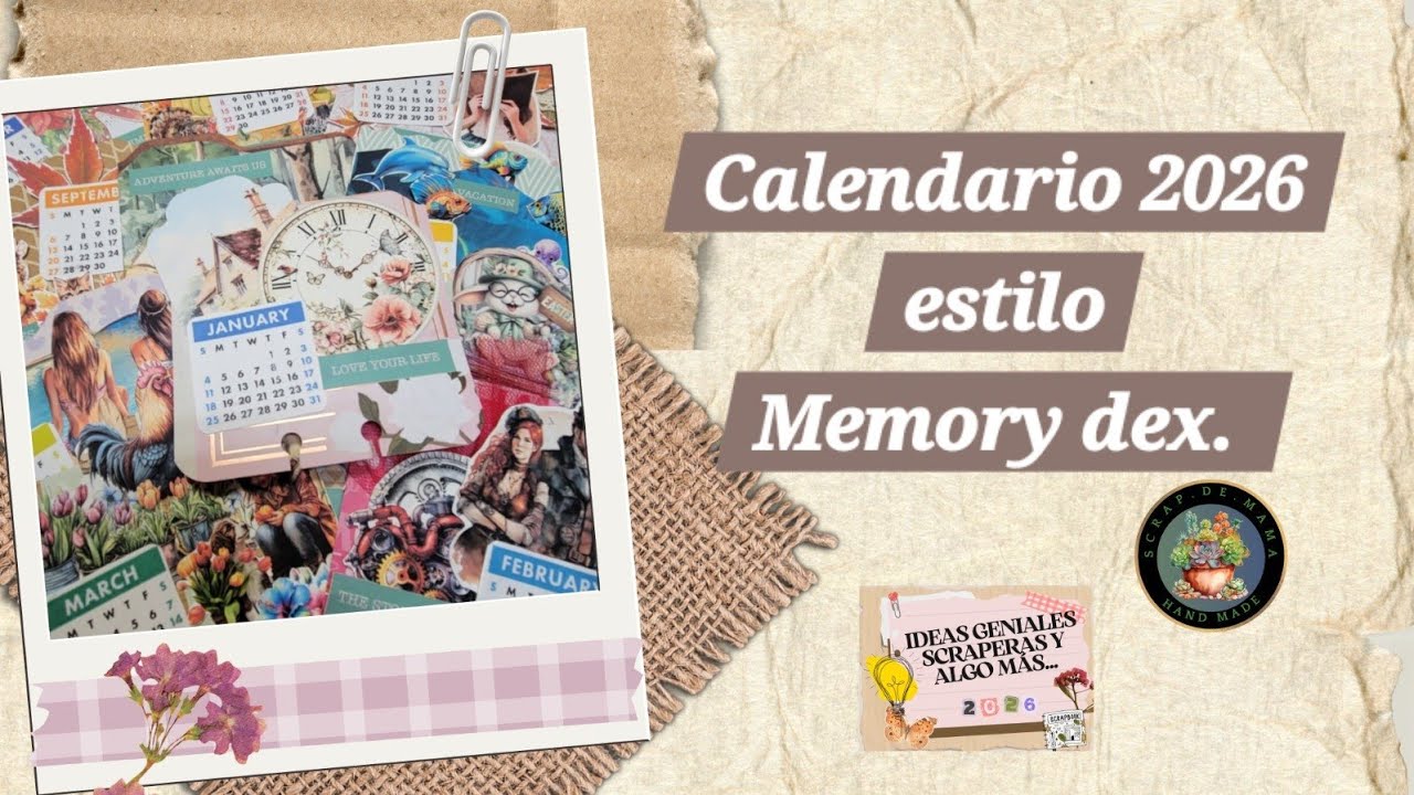 Calendario memorydex, colaboración con Ideas geniales scraperas y algo más