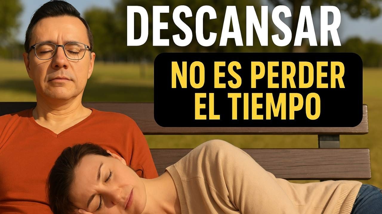 C&oacute;mo dejar de SENTIRTE CULPABLE por descansar | El descanso tambi&eacute;n es necesario