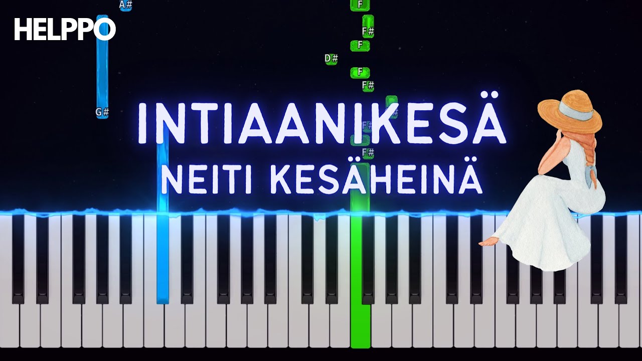 Intiaanikesä - Neiti Kesäheinä | Helppo Piano Tutorial (alkuperäinen sävellaji)