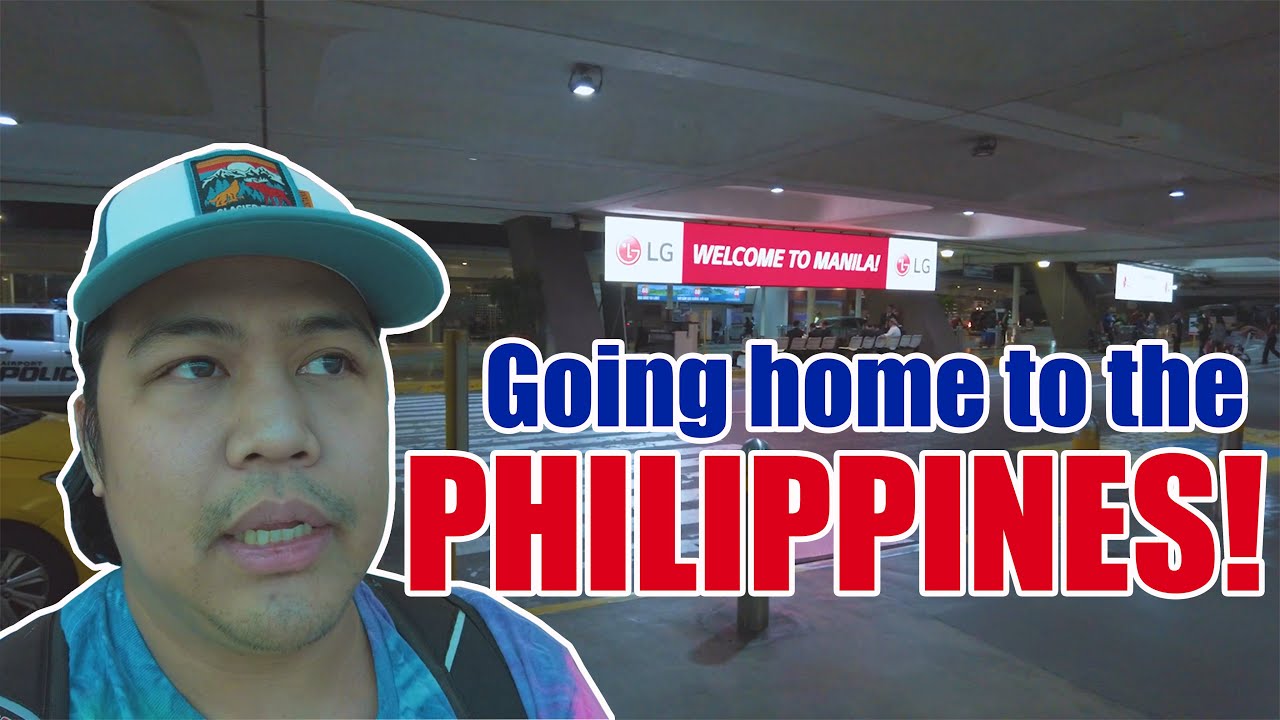 Finally Going Home to the Philippines!