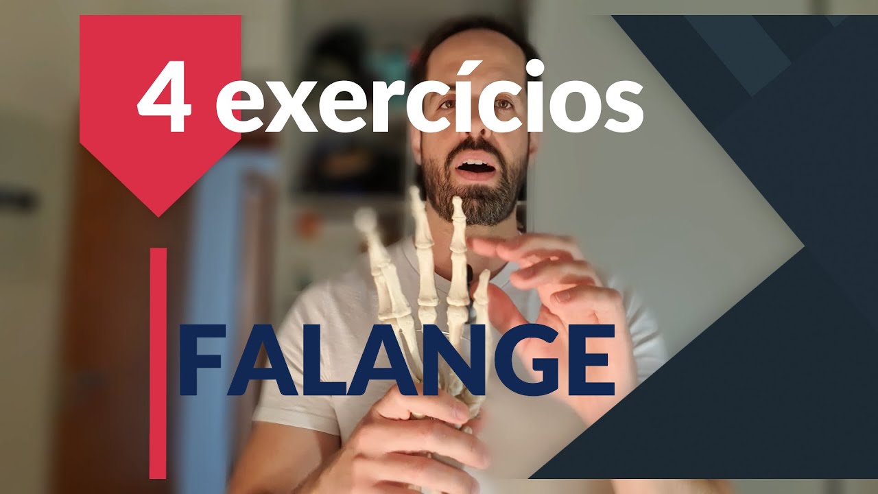 Falange - Tratamento e Exercícios