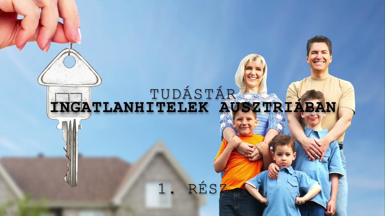 Ingatlanhitelek Ausztriában 1. rész   Grazi Magyar VLOG