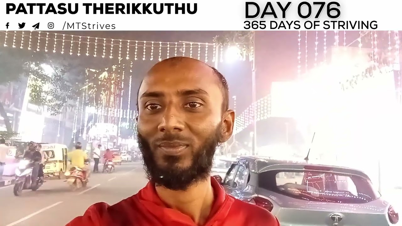 Pattasu Therikkuthu, Day 076 of 365 Days Striving Challenge  | Tamil | MTStrives
