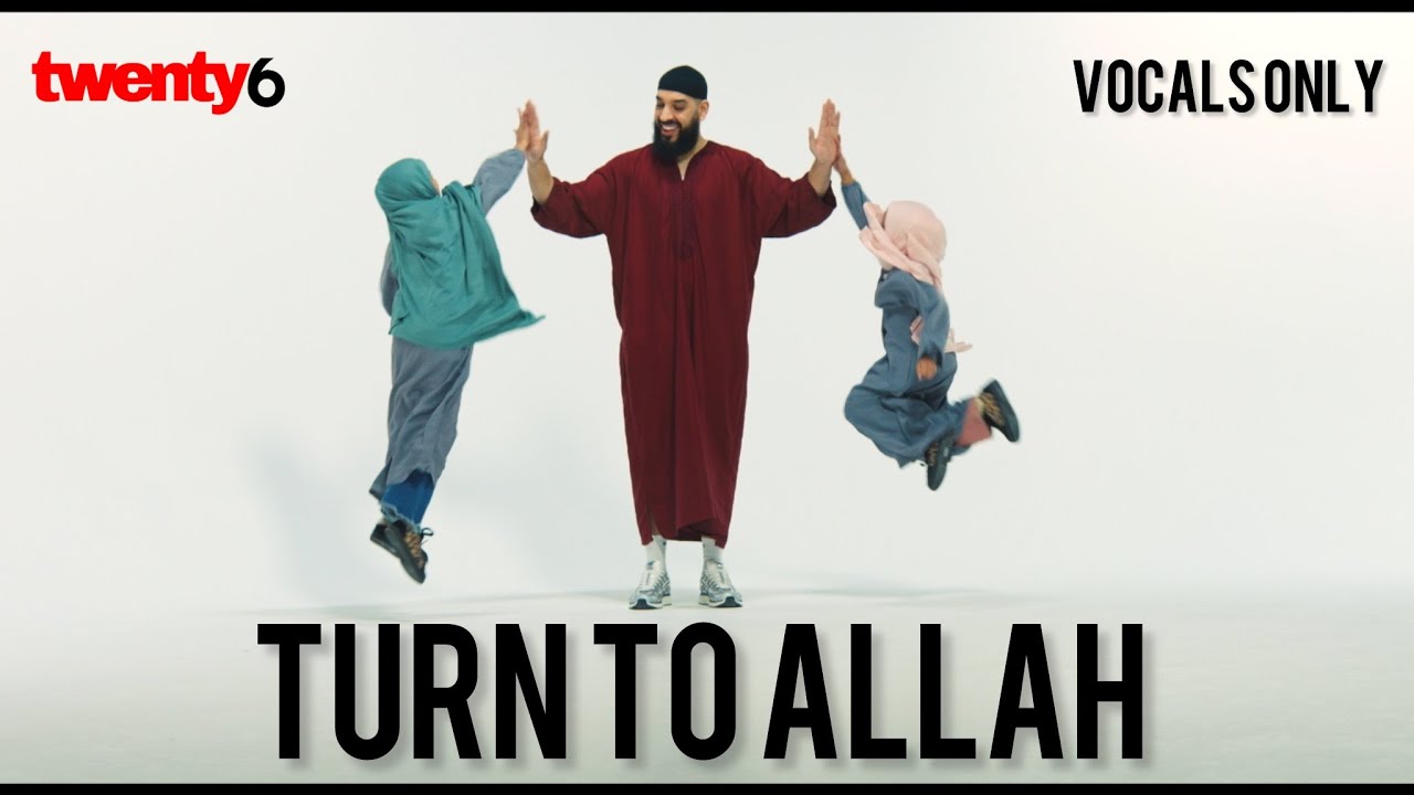 Safe Adam - Turn To Allah (Vocals Only)