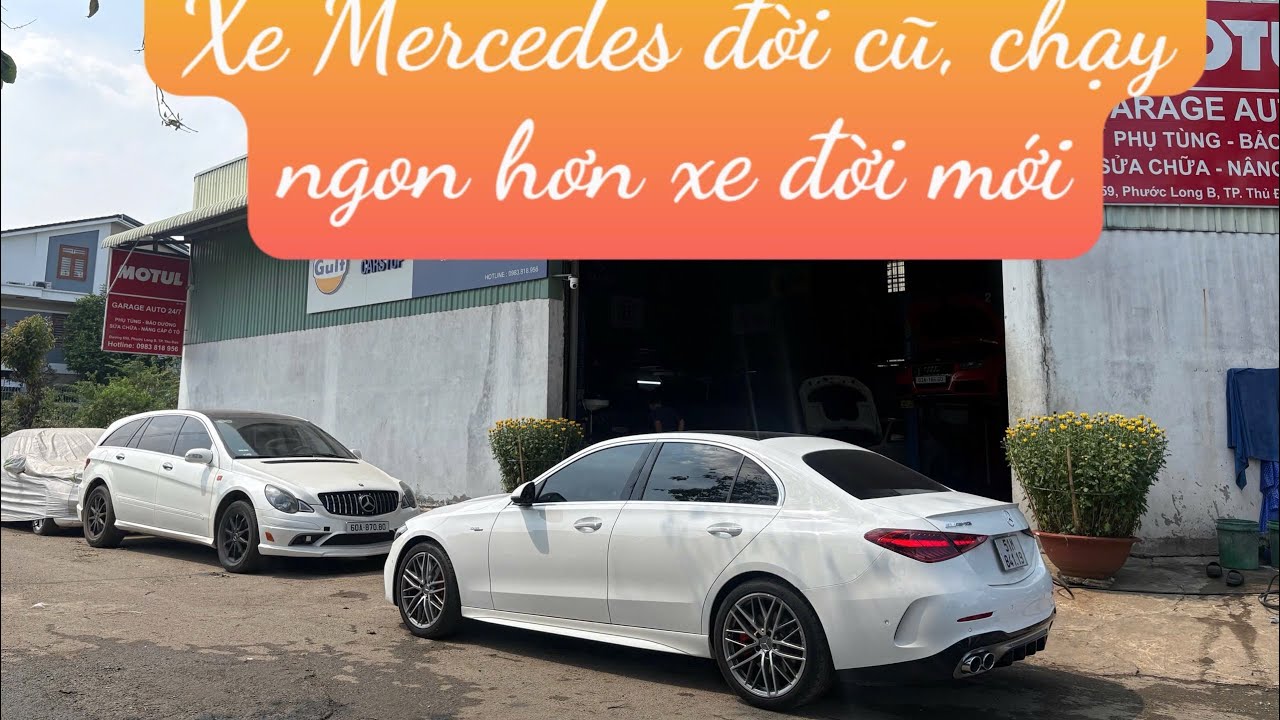 Xe Mercedes đời cũ tốt hơn xe đời mới?