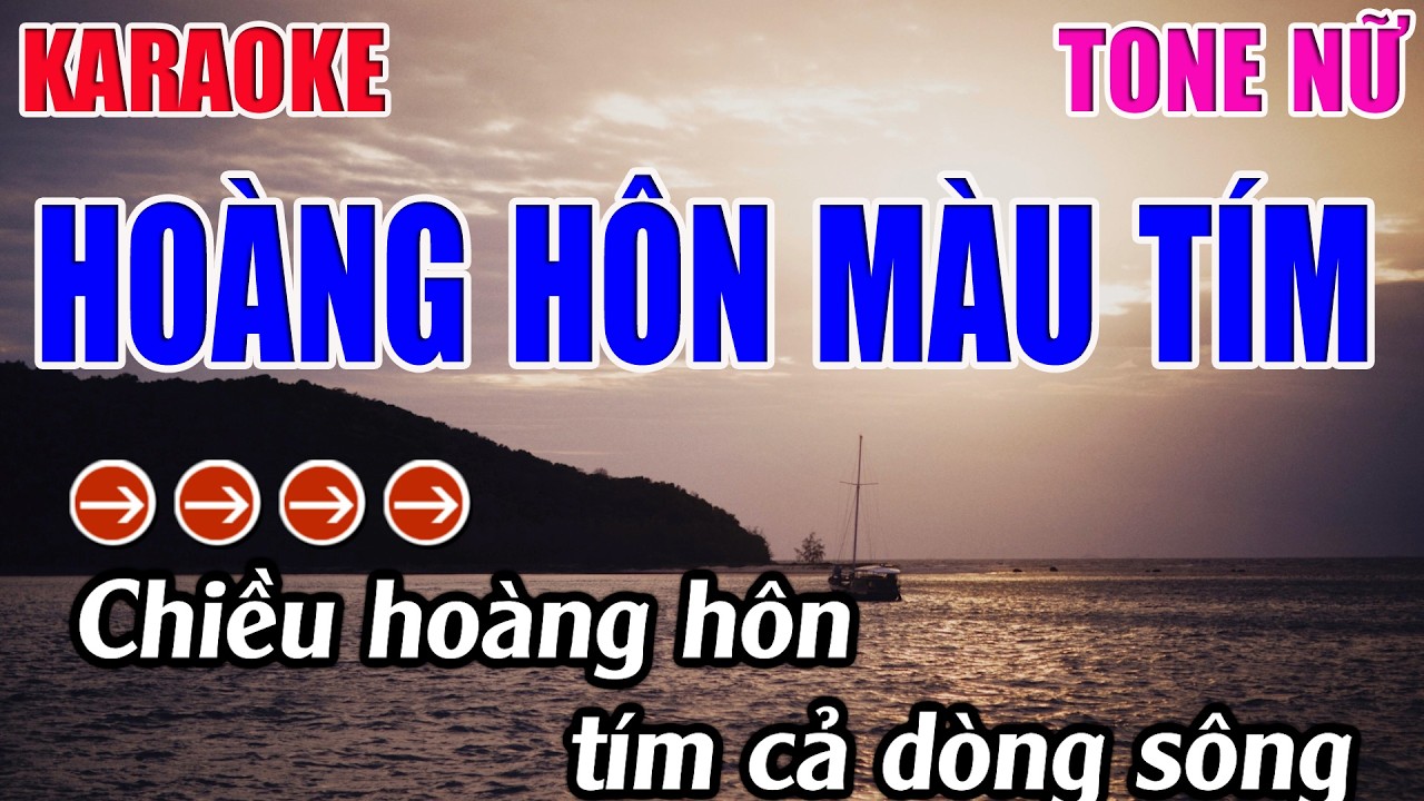 Hoàng Hôn Màu Tím Karaoke Tone Nữ Karaoke 9999 - Beat Mới