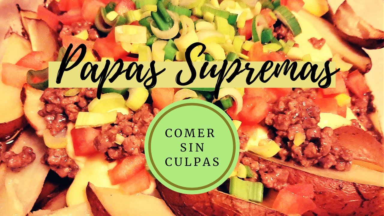 PAPAS SUPREMAS| fácil, rápido y SIN CULPAS!!!
