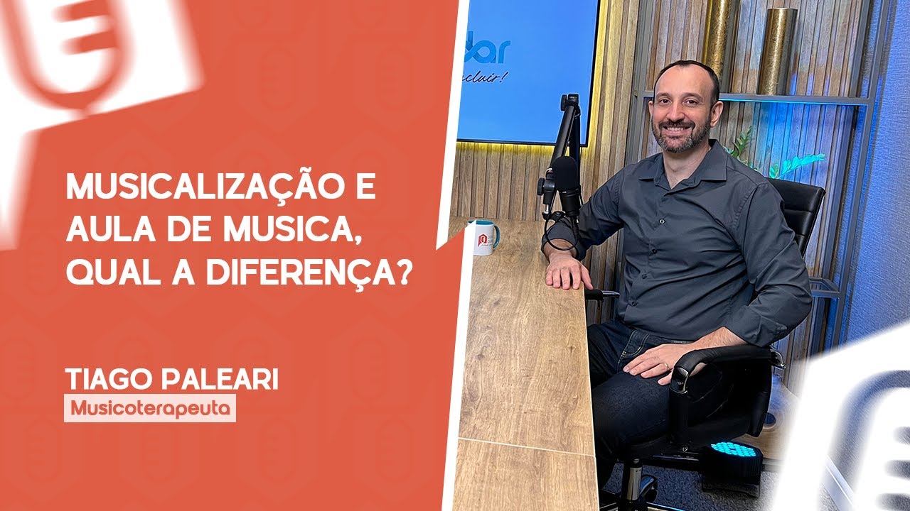 MUSICALIZAÇÃO E AULA DE MUSICA, QUAL A DIFERENÇA? [TIAGO PALEARI] | PODCUIDAR #16