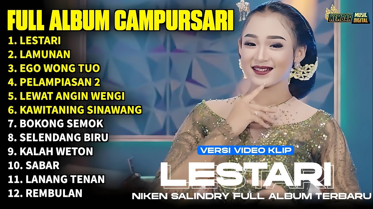 FULL ALBUM CAMPURSARI NIKEN SALINDRY LAGU TRENDING TERBARU 2025 -LESTARI  - LAMUNAN - EGO WONG TUO