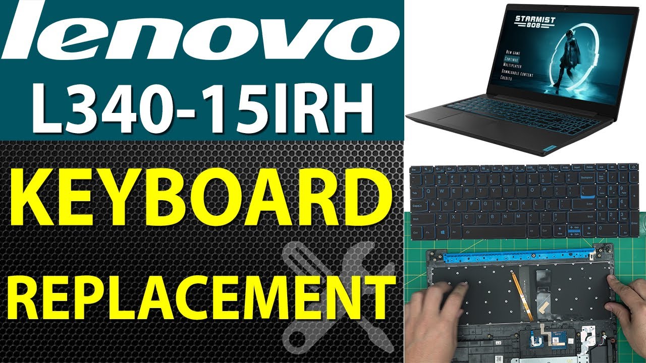Как заменить клавиатуру на ноутбуке Lenovo Ideapad L340 15IRH