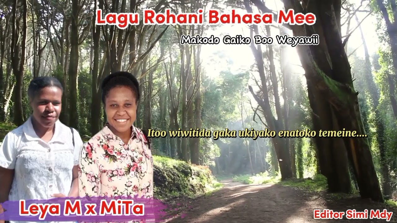 LAGU ROHANI BAHASA MEE || MAKODO GAIKO BOOWEYAWII - Vcl Leya M x MiTa BT 2024