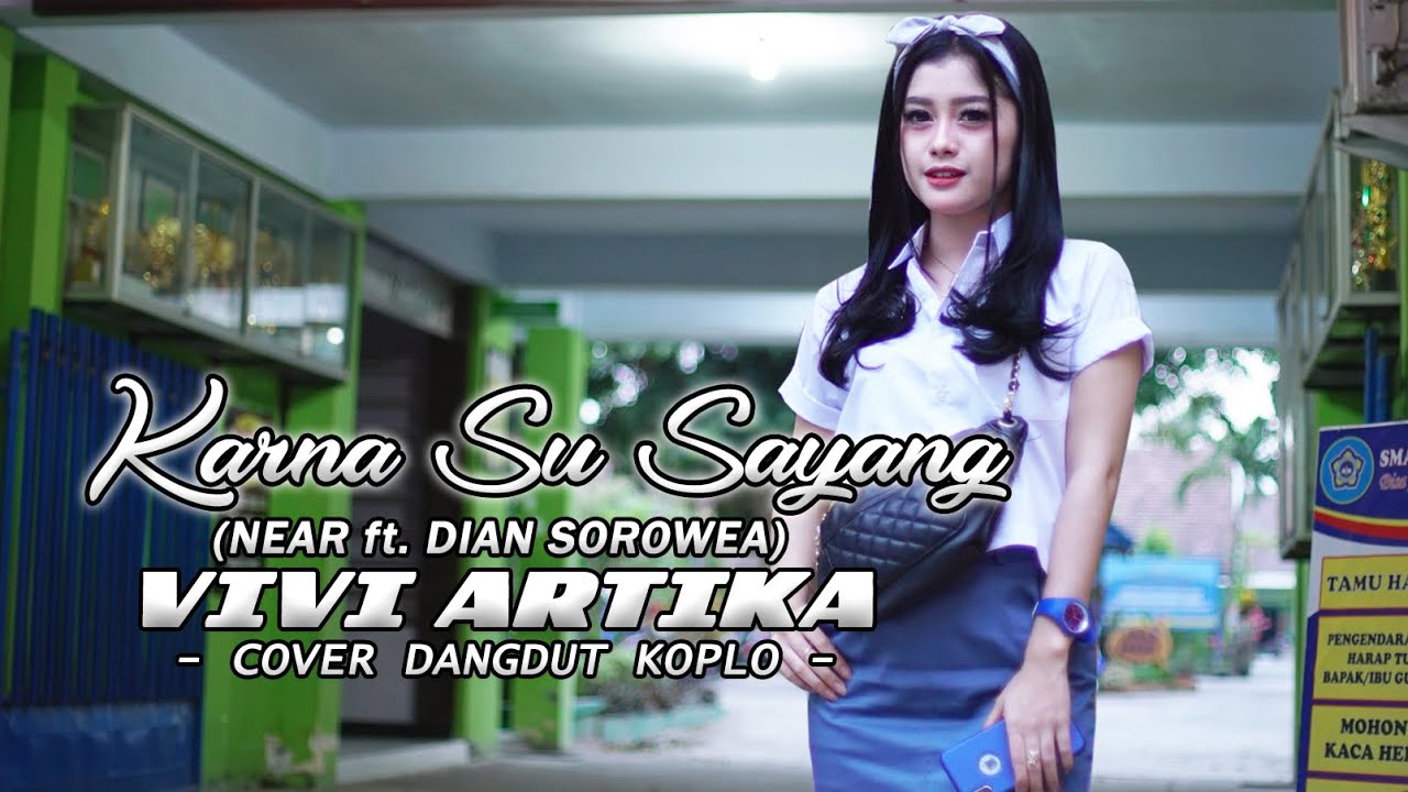 KARNA SU SAYANG (DANGDUT KOPLO) Cover VIVI ARTIKA