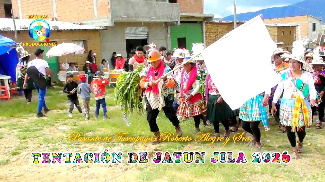 TENTACION DE CARNAVALES JATUN JILA 2026 (Pasante de Tuscupaya) FULL HD
