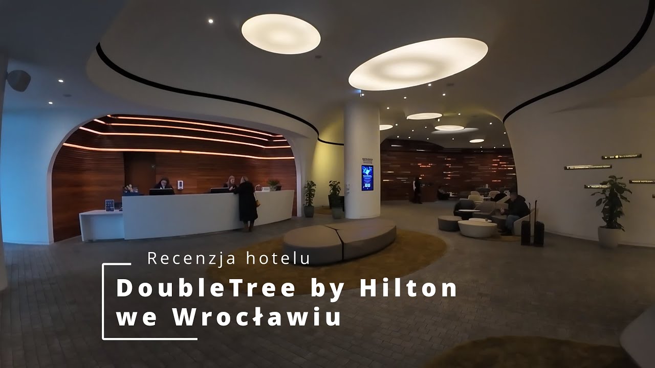 7. Recenzja hotelu DoubleTree by Hilton we Wrocławiu