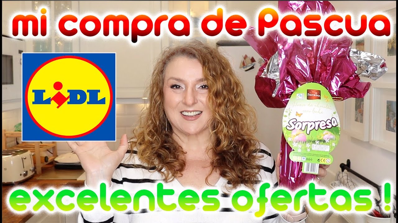 COMPRA LIDL PASCUA 2024. Os enseño mi compra de LIDL. Las mejores ofertas #lidl  #lidlofertas