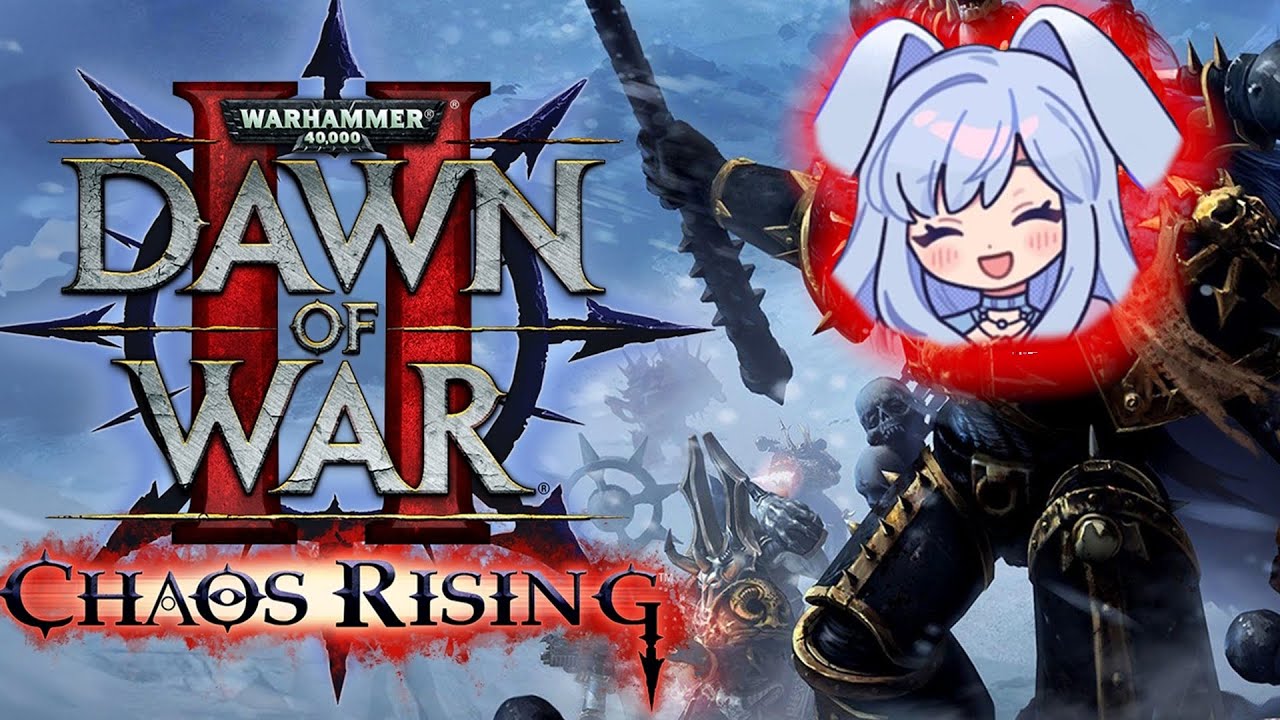 [Dawn of War 2] We are finally back to this game! | Bunny Vtuber Live