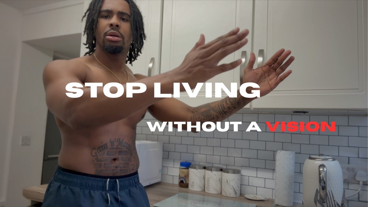 Stop Living Without a Vision