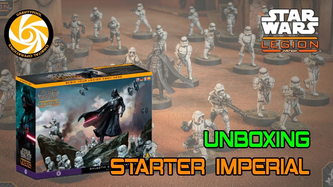 Unboxing Starter Imperial 2a edición - Star Wars Legion