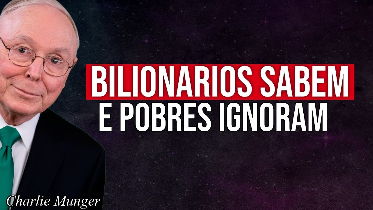 CHARLIE MUNGER: As 7 regras que os bilionários nunca falam publicamente.